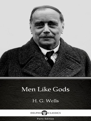 cover image of Men Like Gods by H. G. Wells (Illustrated)